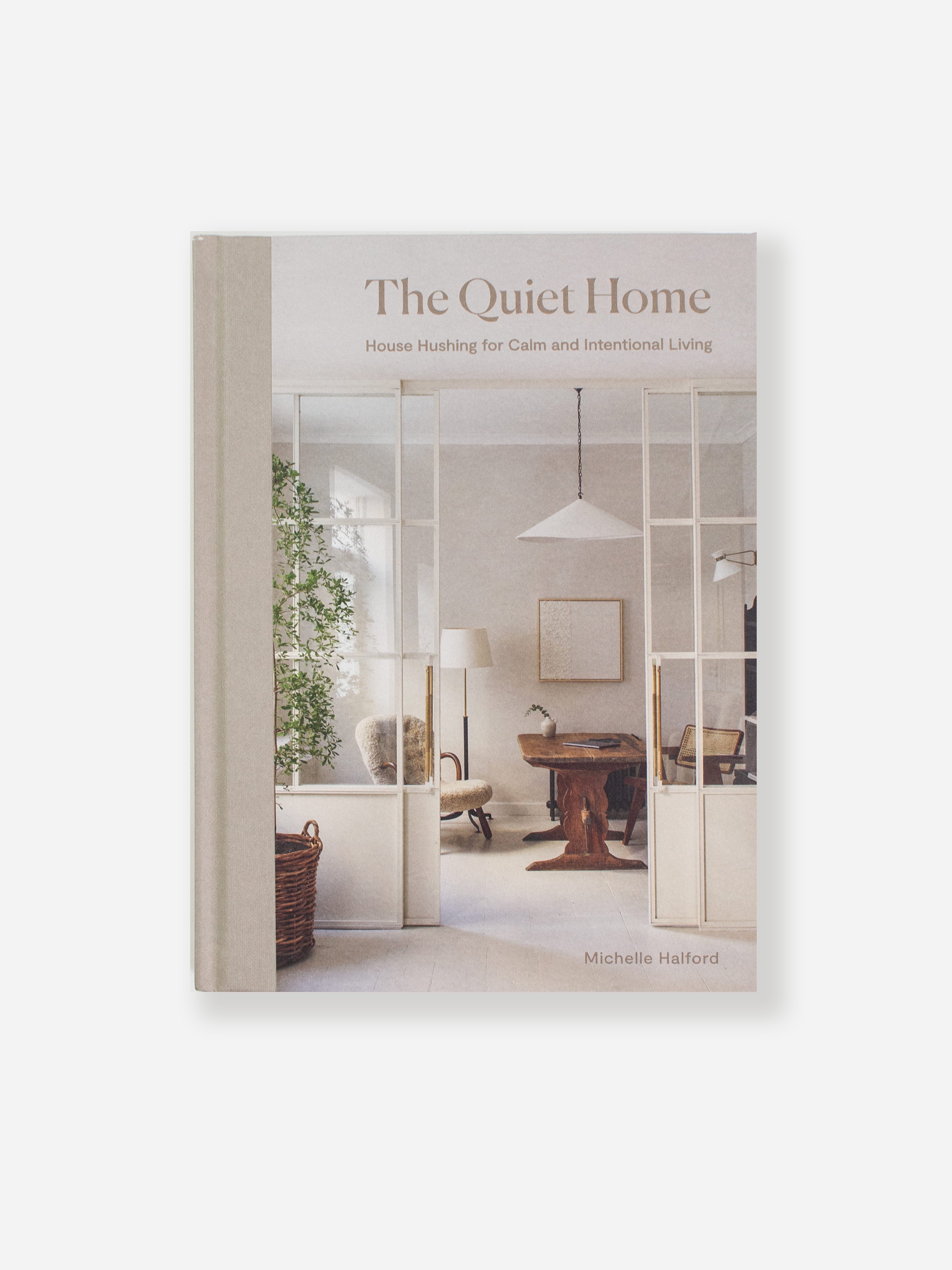 The Quiet Home
